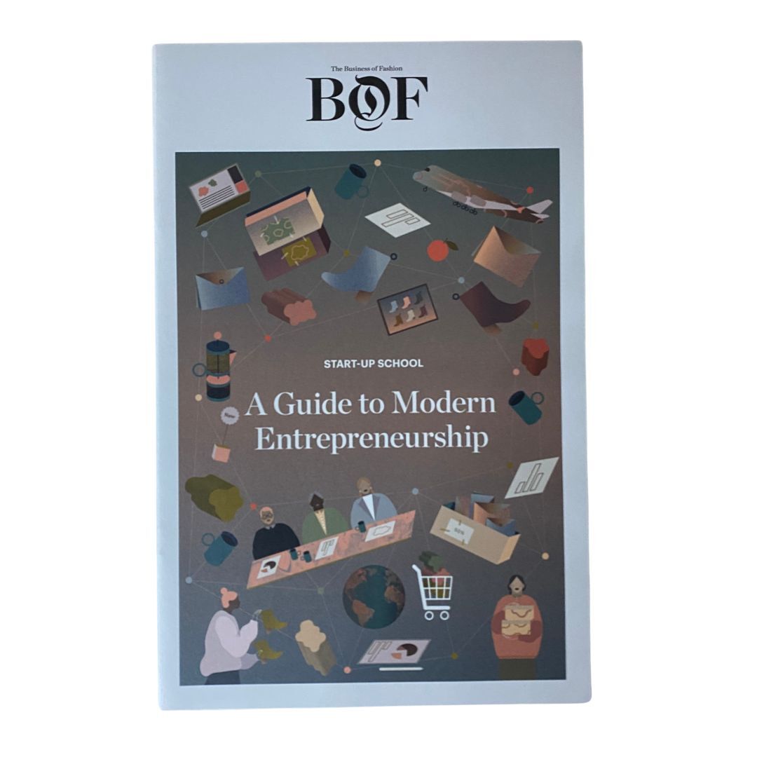 The Business of Fashion Magazine Guide to Modern Entrepreneurship No Label
