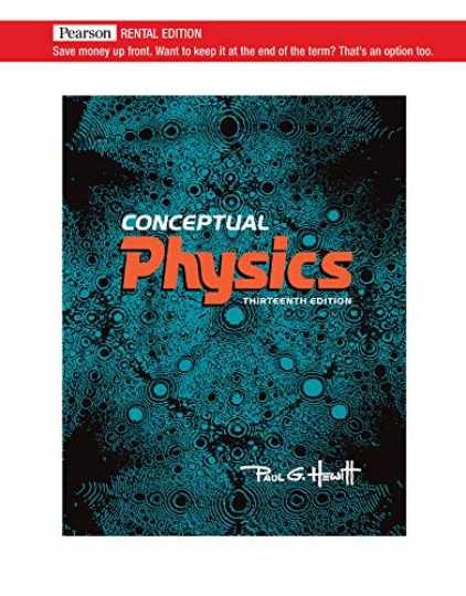 Conceptual Physics [RENTAL EDITION] – Paperback, by Hewitt – Acceptable