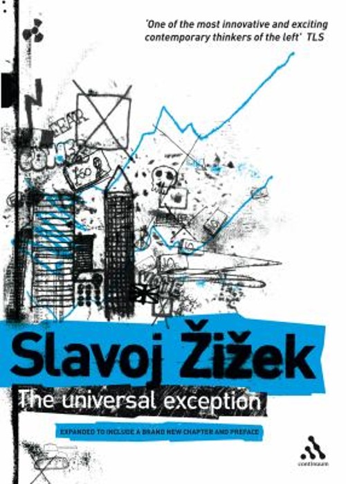 The Universal Exception Slavoj Žižek