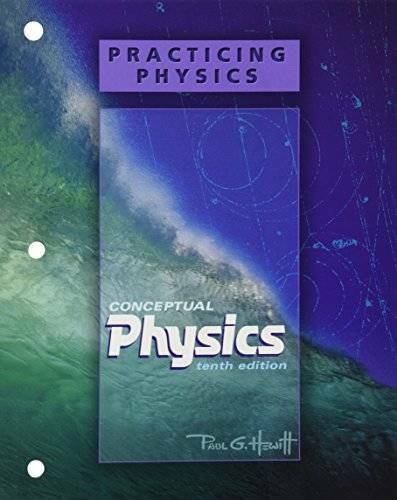 Practicing Physics for Conceptual Physics – Paperback By Hewitt, Paul G. – GOOD