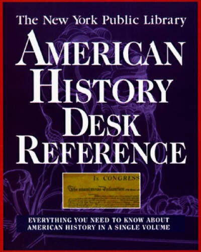 The New York Public Library American History Desk Reference – Paperback – GOOD