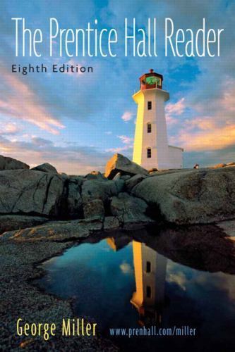The Prentice Hall Reader by George Oxford Miller (2006, Perfect, Revised…