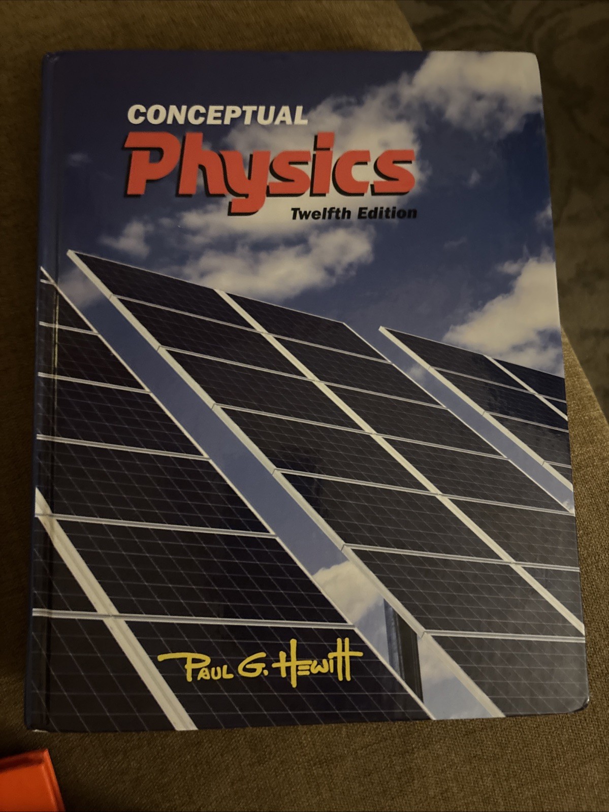 CONCEPTUAL PHYSICS 12th Twelfth Edition Hardcover by Paul G. Hewitt