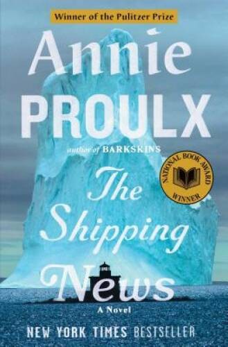The Shipping News – Paperback By E. Annie Proulx – VERY GOOD