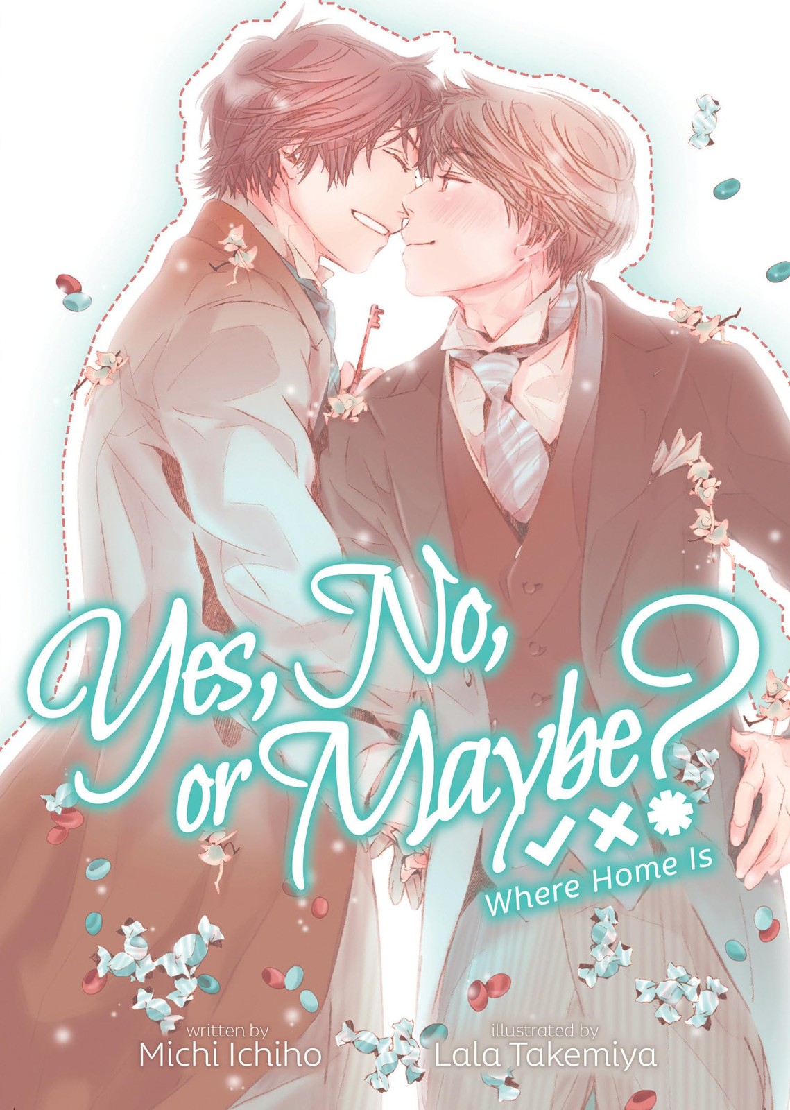 Yes, No, or Maybe? (Light Novel 3) – Where Home Is, Ichiho, Michi, Excellent Boo