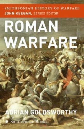 Roman Warfare (Smithsonian History of Warfare) – Paperback – GOOD