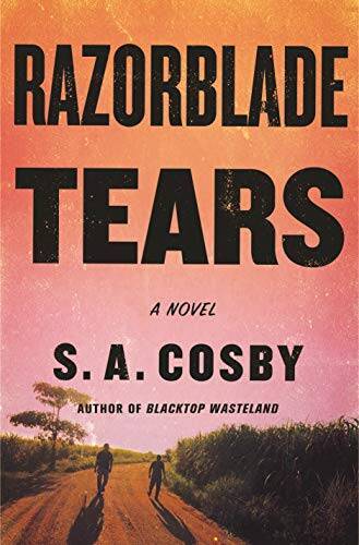 Razorblade Tears: A Novel – Paperback By Cosby, S A – GOOD