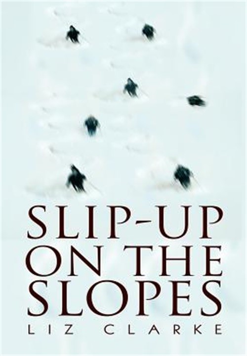 Slip-Up on the Slopes (Hardback or Cased Book)