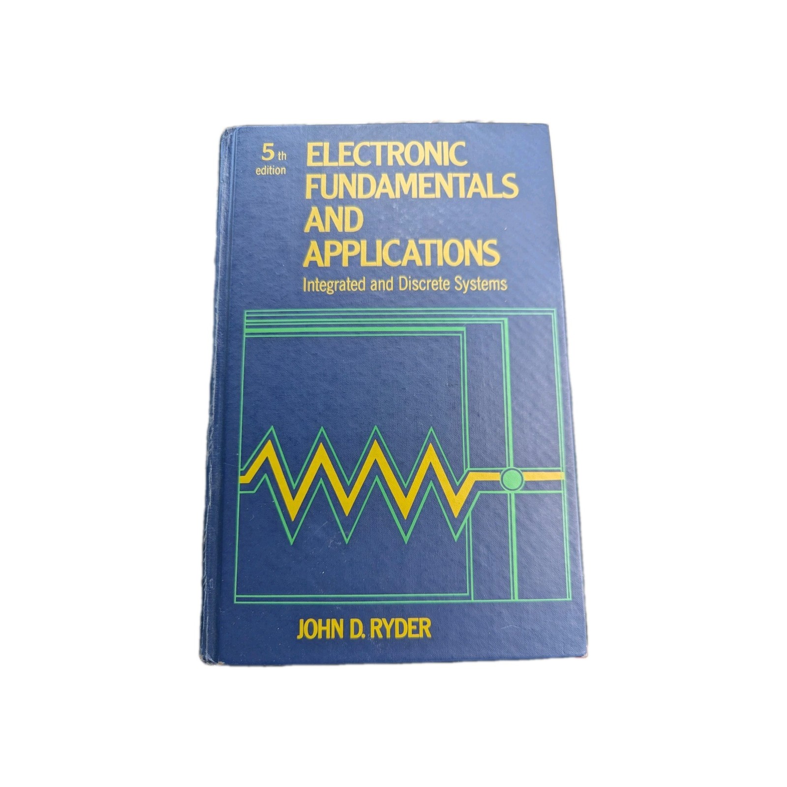 Electronic Fundamentals and Applications : Integrated and Discrete Systems by…