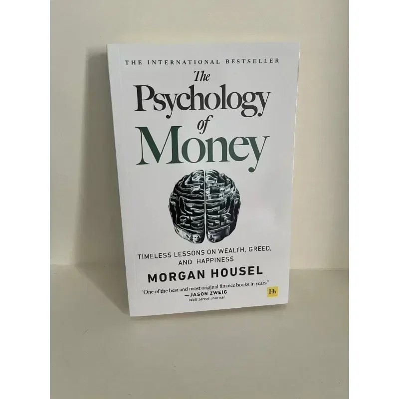 The Psychology of Money: Timeless Lessons on Wealth, Happiness