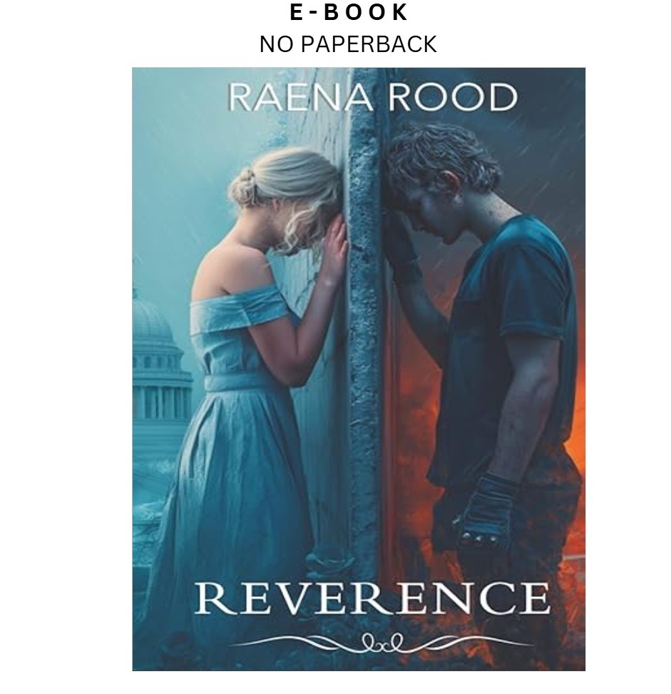 Reverence: The Reverence Trilogy, Book 1, Raena Rood 2024