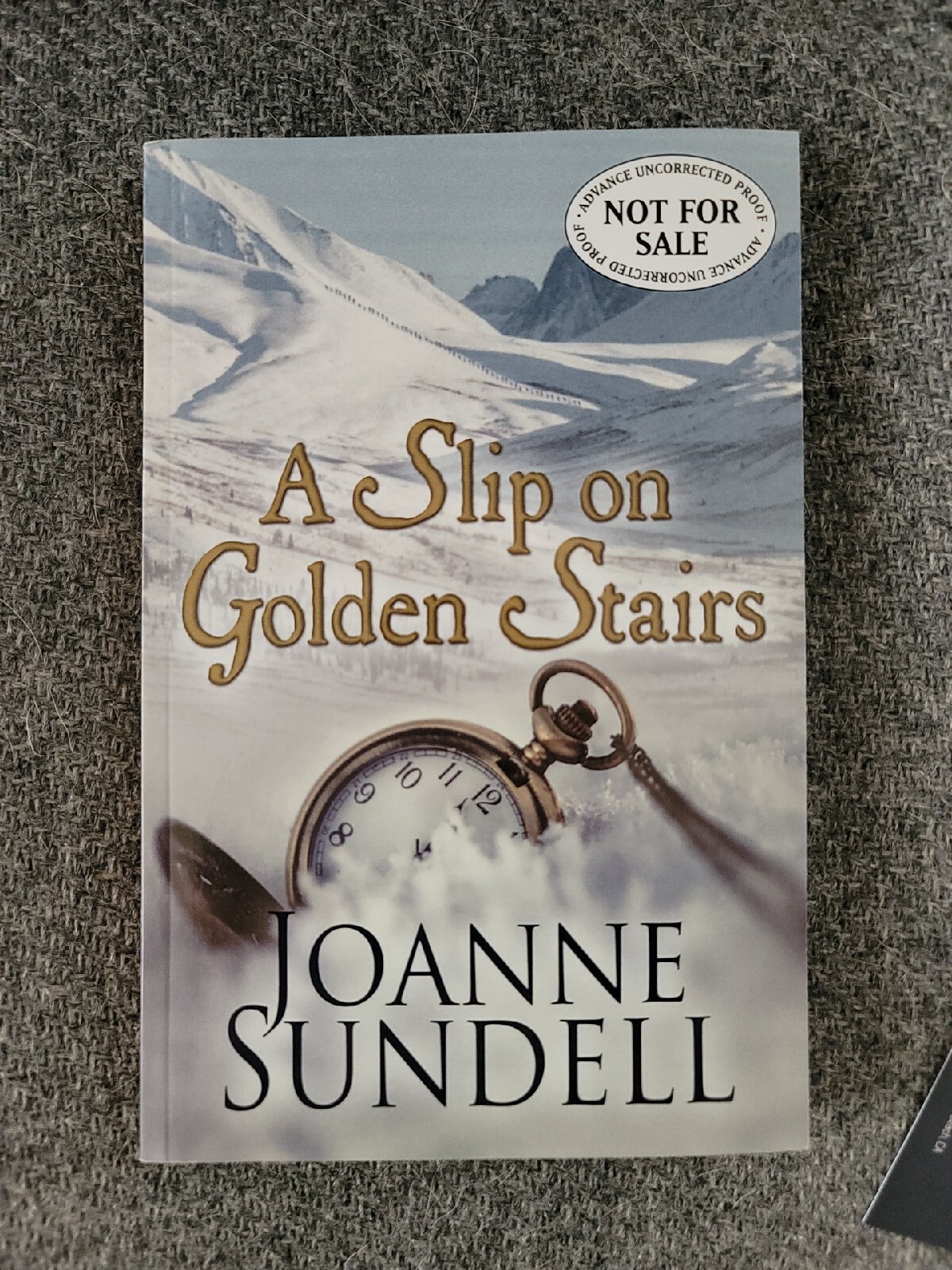 SIGNED A Slip on Golden Stairs by Joanne Sundell (2019) ARC Advance Proof