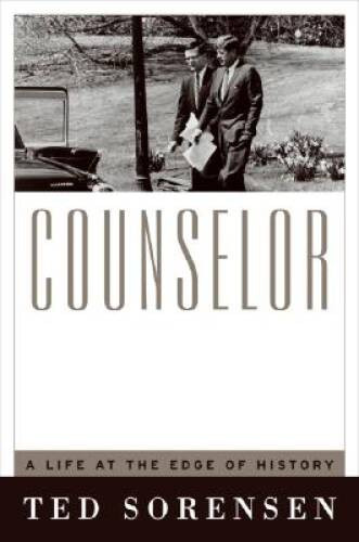 COUNSELOR: A Life at the Edge of History – Hardcover – VERY GOOD