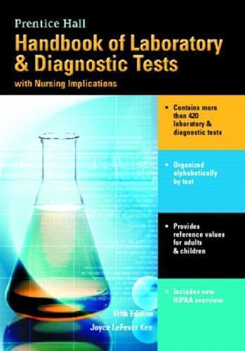 Prentice Hall Handbook of Laboratory and Diagnostic Tests with Nursing Implicat