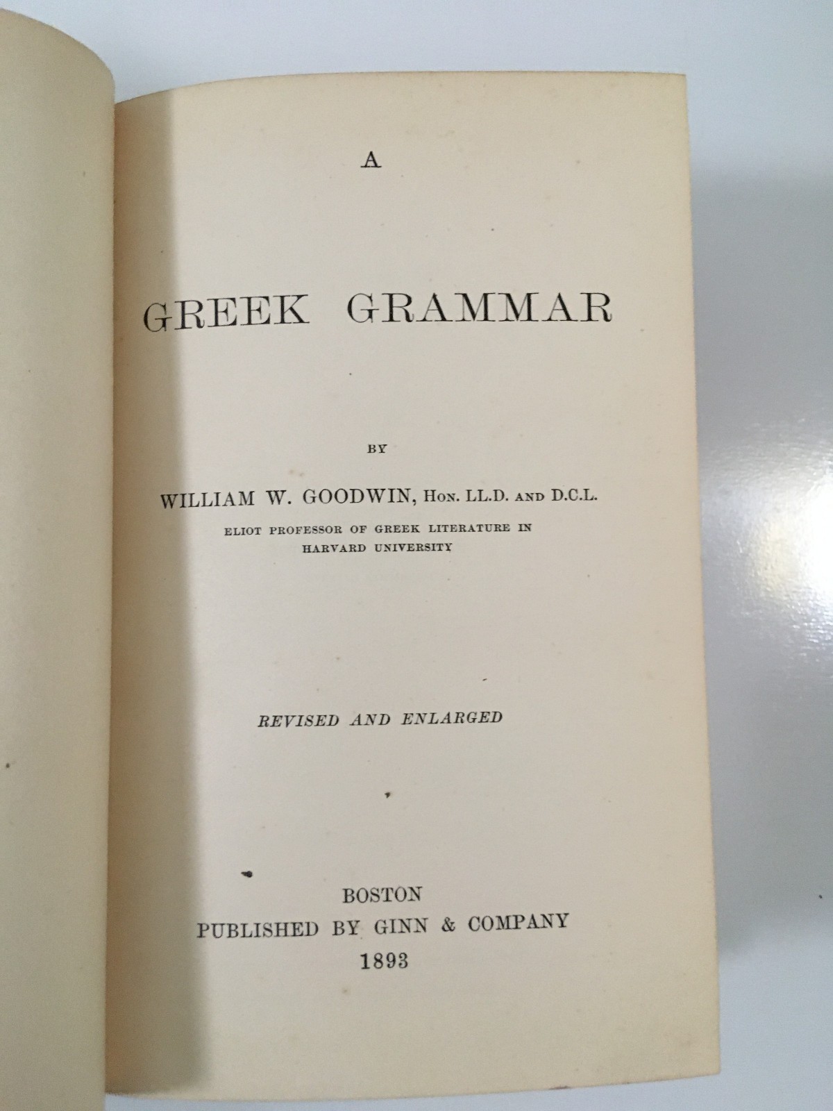 A Greek Grammar by William W. Goodwin Hardcover Revised and Enlarged 1893 VG