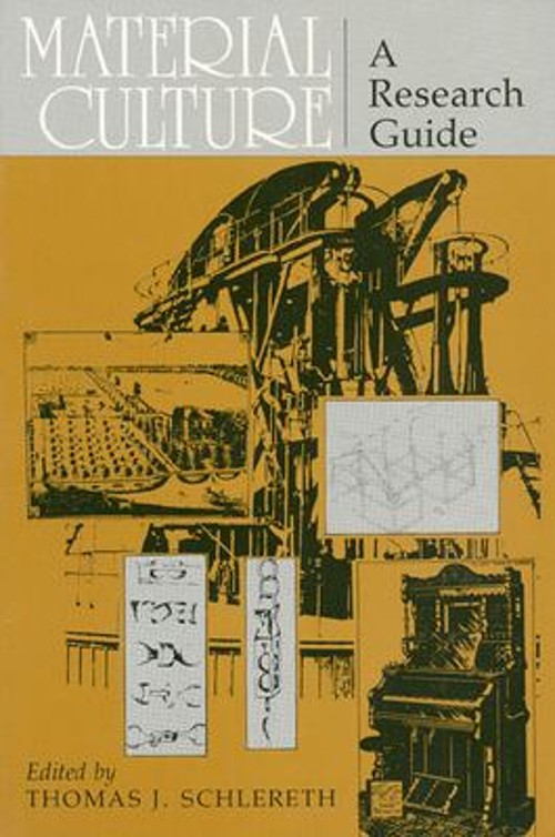 Material Culture : A Research Guide Paperback