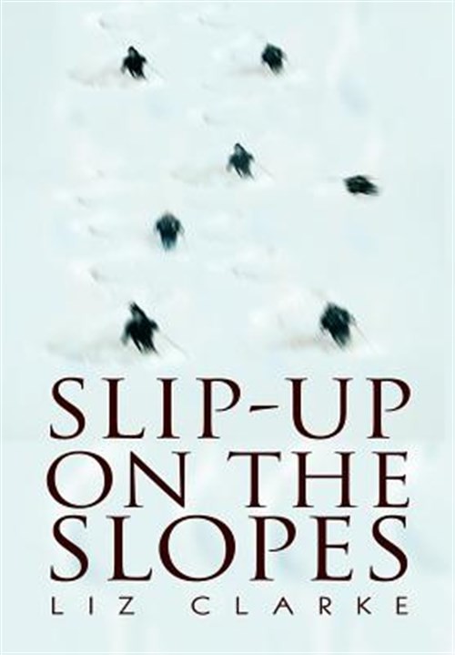 Slip-up on the Slopes, Hardcover by Clarke, Liz, Like New Used, Free shipping…