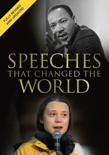 Speeches that Changed the World: A fully revised and updated edition – VERY GOOD