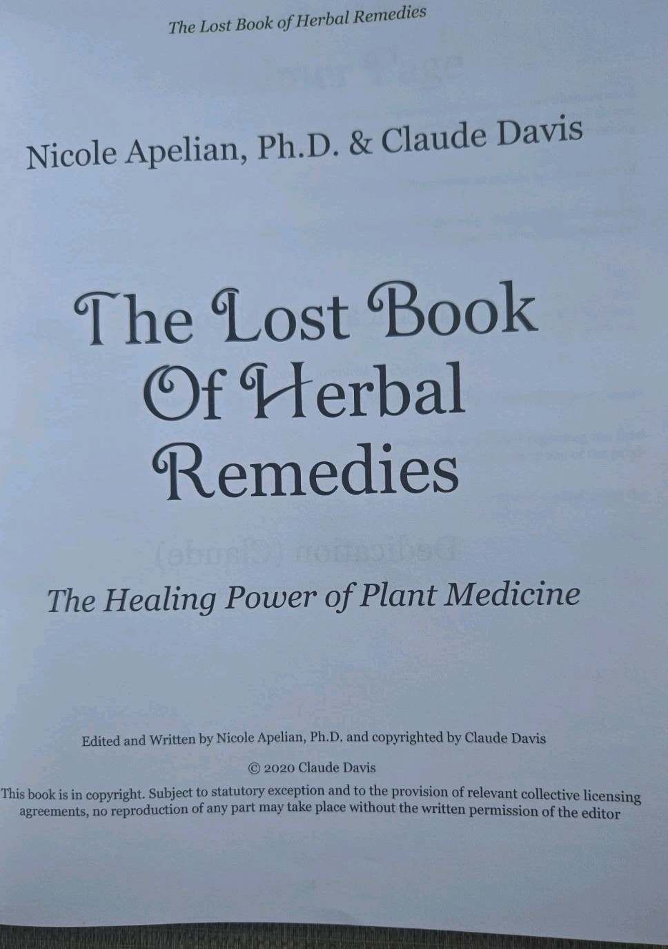 The Lost Book Of Herbal Remedies 2020 By Nicole Apelian , PhD & Claude Davis VG