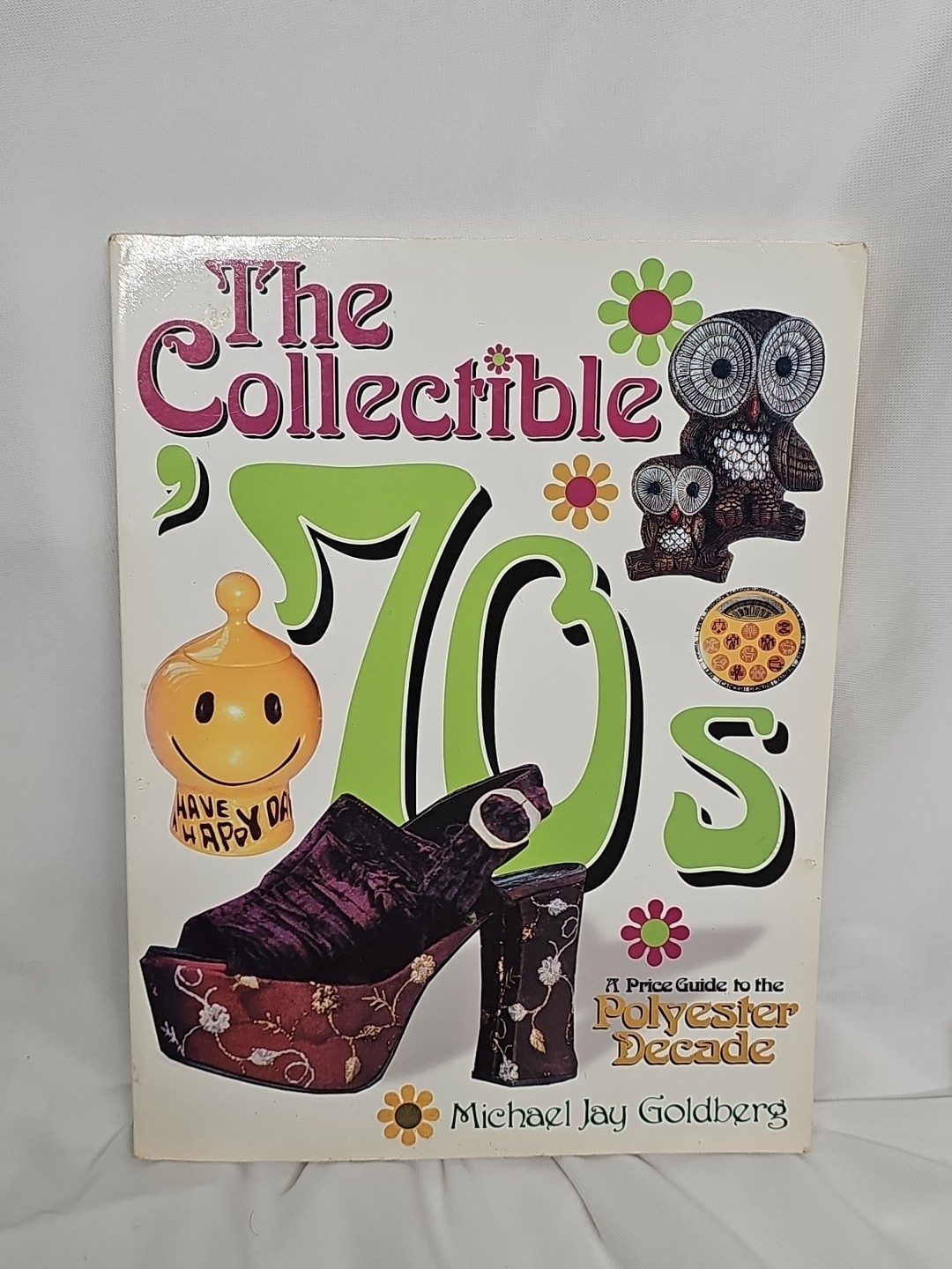 The Collectible 70s Price Guide to Polyester Decade Michael Jay Goldberg Retro