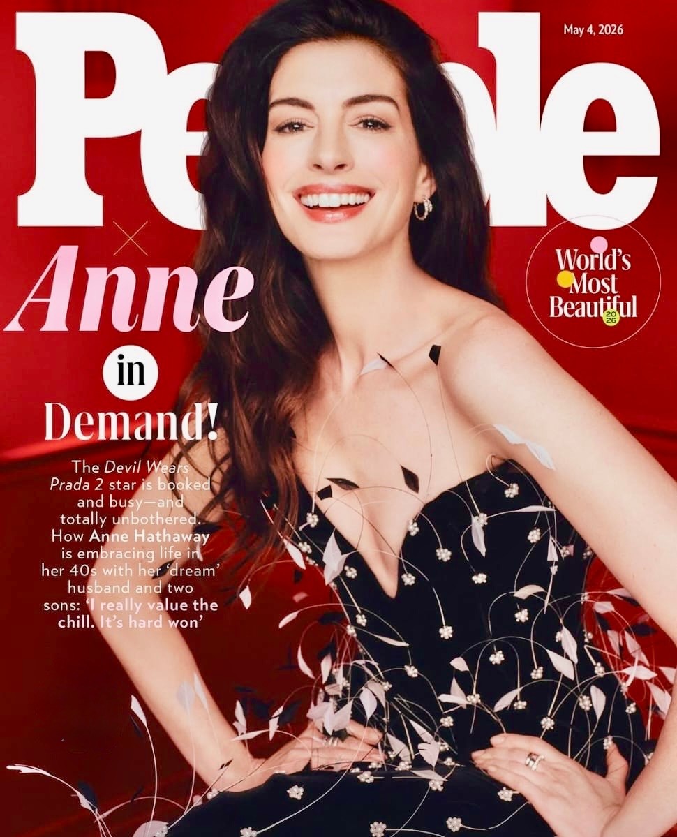 ANNE HATHAWAY – THE DEVIL WEARS PRADA 2 – PEOPLE MAGAZINE – MAY 2026 – NEW