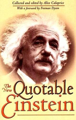 The New Quotable Einstein – Paperback By Calaprice, Alice – VERY GOOD
